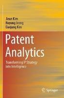 Patent Analytics: Transforming IP Strategy into Intelligence