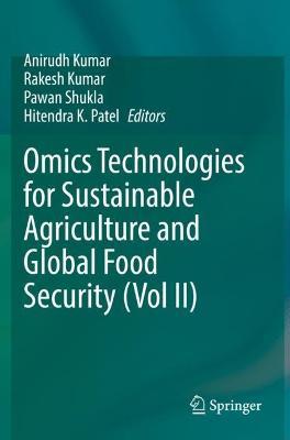 Omics Technologies for Sustainable Agriculture and Global Food Security (Vol II) - cover