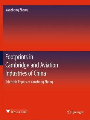 Footprints in Cambridge and Aviation Industries of China: Scientific Papers of Yanzhong Zhang - Yanzhong Zhang - cover