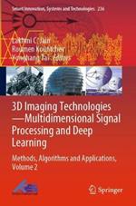 3D Imaging Technologies—Multidimensional Signal Processing and Deep Learning: Methods, Algorithms and Applications, Volume 2