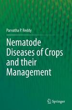 Nematode Diseases of Crops and their Management
