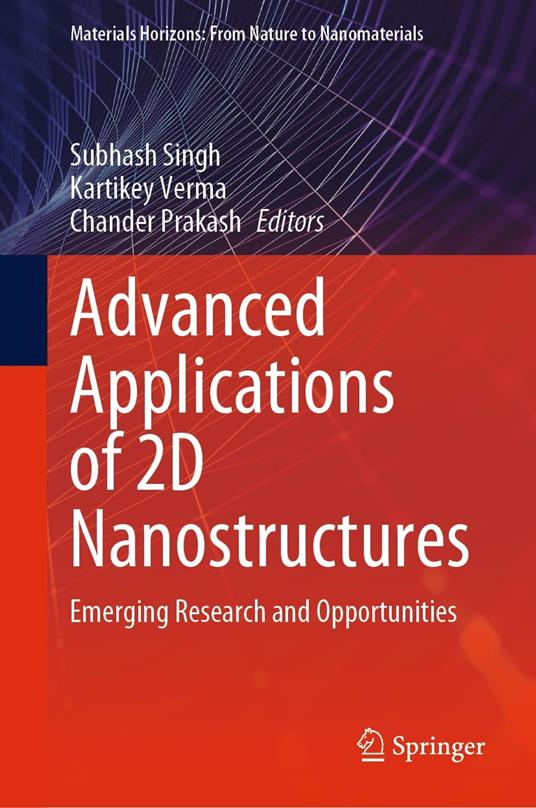 Advanced Applications of 2D Nanostructures