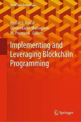 Implementing and Leveraging Blockchain Programming - cover