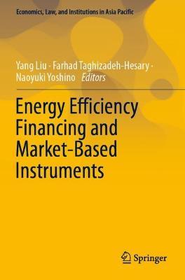 Energy Efficiency Financing and Market-Based Instruments - cover