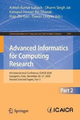 Advanced Informatics for Computing Research: 4th International Conference, ICAICR 2020, Gurugram, India, December 26–27, 2020, Revised Selected Papers, Part II - cover