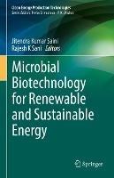 Microbial Biotechnology for Renewable and Sustainable Energy