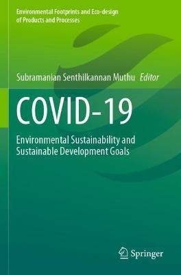 COVID-19: Environmental Sustainability and Sustainable Development Goals - cover