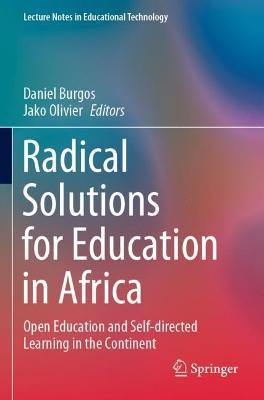 Radical Solutions for Education in Africa: Open Education and Self-directed Learning in the Continent - cover