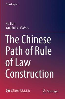 The Chinese Path of Rule of Law Construction - cover