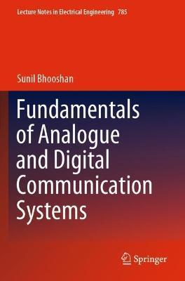 Fundamentals of Analogue and Digital Communication Systems - Sunil Bhooshan - cover