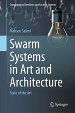 Swarm Systems in Art and Architecture