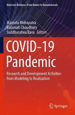COVID-19 Pandemic: Research and Development Activities from Modeling to Realization - cover