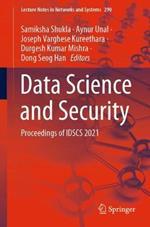 Data Science and Security: Proceedings of IDSCS 2021