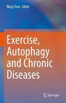 Exercise, Autophagy and Chronic Diseases - cover