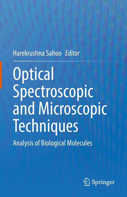 Optical Spectroscopic and Microscopic Techniques