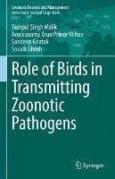 Role of Birds in Transmitting Zoonotic Pathogens