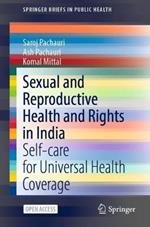 Sexual and Reproductive Health and Rights in India: Self-care for Universal Health Coverage