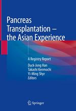 Pancreas Transplantation – the Asian Experience