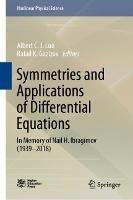 Symmetries and Applications of Differential Equations: In Memory of Nail H. Ibragimov (1939–2018) - cover