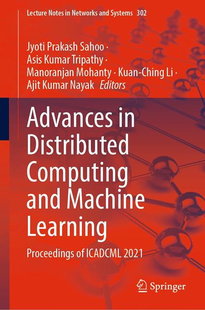 Advances in Distributed Computing and Machine Learning