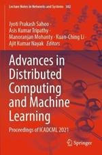Advances in Distributed Computing and Machine Learning: Proceedings of ICADCML 2021