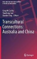 Transcultural Connections: Australia and China - cover
