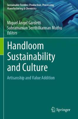 Handloom Sustainability and Culture: Artisanship and Value Addition - cover