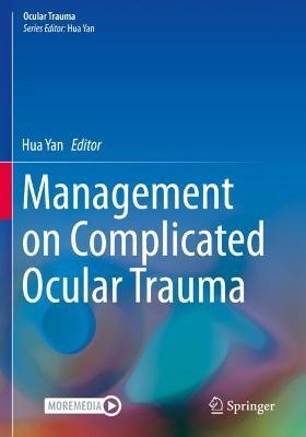 Management on Complicated Ocular Trauma - cover