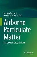 Airborne Particulate Matter: Source, Chemistry and Health - cover