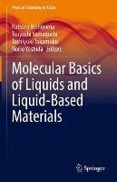 Molecular Basics of Liquids and Liquid-Based Materials - cover