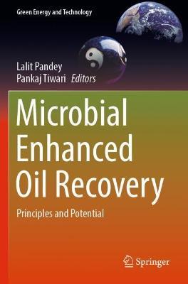 Microbial Enhanced Oil Recovery: Principles and Potential - cover