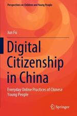 Digital Citizenship in China: Everyday Online Practices of Chinese Young People