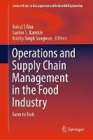 Operations and Supply Chain Management in the Food Industry: Farm to Fork - cover