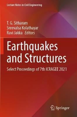 Earthquakes and Structures: Select Proceedings of 7th ICRAGEE 2021 - cover