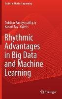 Rhythmic Advantages in Big Data and Machine Learning - cover