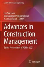 Advances in Construction Management: Select Proceedings of ACMM 2021