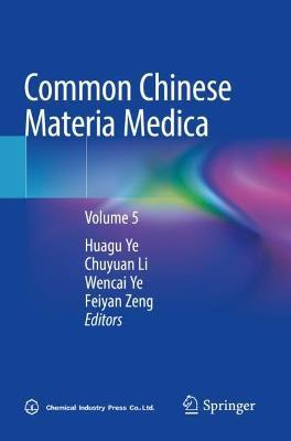 Common Chinese Materia Medica: Volume 5 - cover