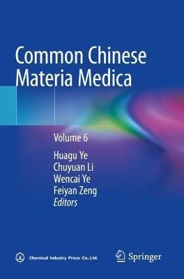 Common Chinese Materia Medica: Volume 6 - cover