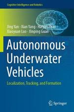 Autonomous Underwater Vehicles: Localization, Tracking, and Formation