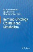 Immuno-Oncology Crosstalk and Metabolism - cover