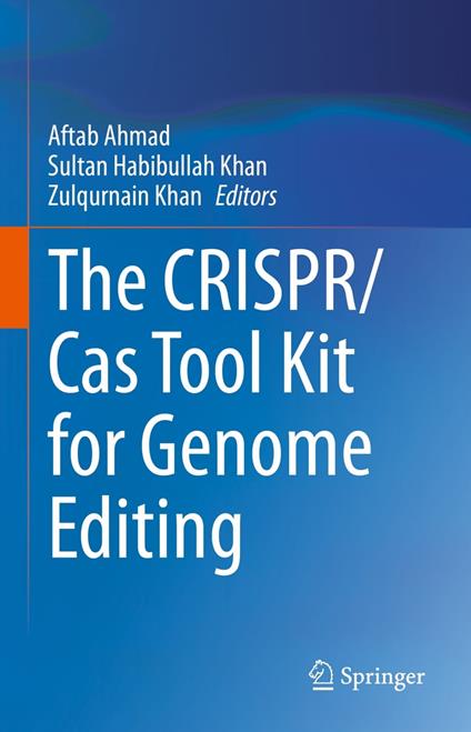 The CRISPR/Cas Tool Kit for Genome Editing