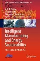 Intelligent Manufacturing and Energy Sustainability: Proceedings of ICIMES 2021 - cover
