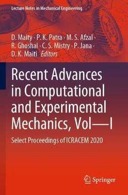 Recent Advances in Computational and Experimental Mechanics, Vol—I: Select Proceedings of ICRACEM 2020 - cover