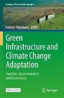 Green Infrastructure and Climate Change Adaptation: Function, Implementation and Governance - cover