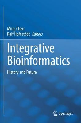 Integrative Bioinformatics: History and Future - cover