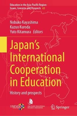 Japan’s International Cooperation in Education: History and Prospects - cover