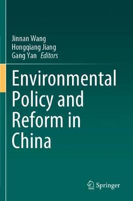 Environmental Policy and Reform in China - cover