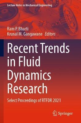 Recent Trends in Fluid Dynamics Research: Select Proceedings of RTFDR 2021 - cover