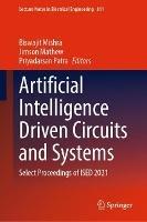Artificial Intelligence Driven Circuits and Systems: Select Proceedings of ISED 2021 - cover