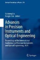 Advances in Precision Instruments and Optical Engineering: Proceedings of the International Conference on Precision Instruments and Optical Engineering, 2021 - cover